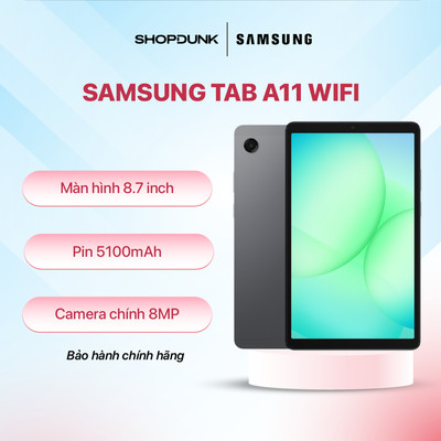 [KOL] Máy Tính Bảng Samsung Galaxy Tab A11 Wifi 4GB/64GB | Bảo Hành Chính Hãng