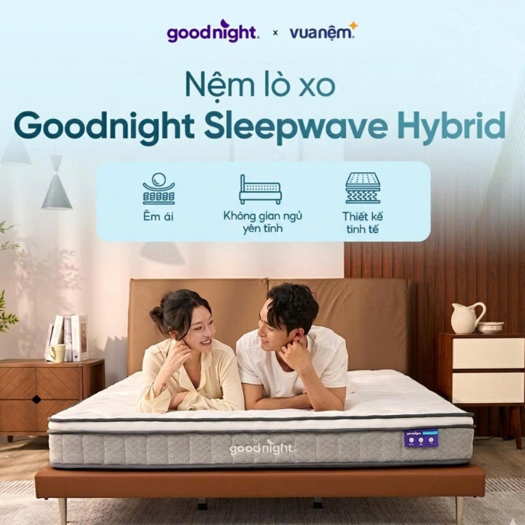 Nệm Lò Xo Vua Nệm Goodnight Sleep Wave Hybrid 20cm, Đệm Lò Xo Khách Sạn, Đệm Lò Xo Túi Độc Lập | BigBuy360 - bigbuy360.vn