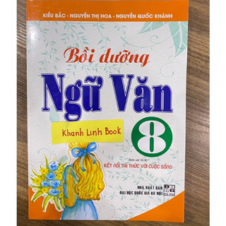 Sách - Bồi Dưỡng Ngữ Văn 8 ( Bám Sát SGK Kết Nối Tri Thức Với Cuộc Sống)