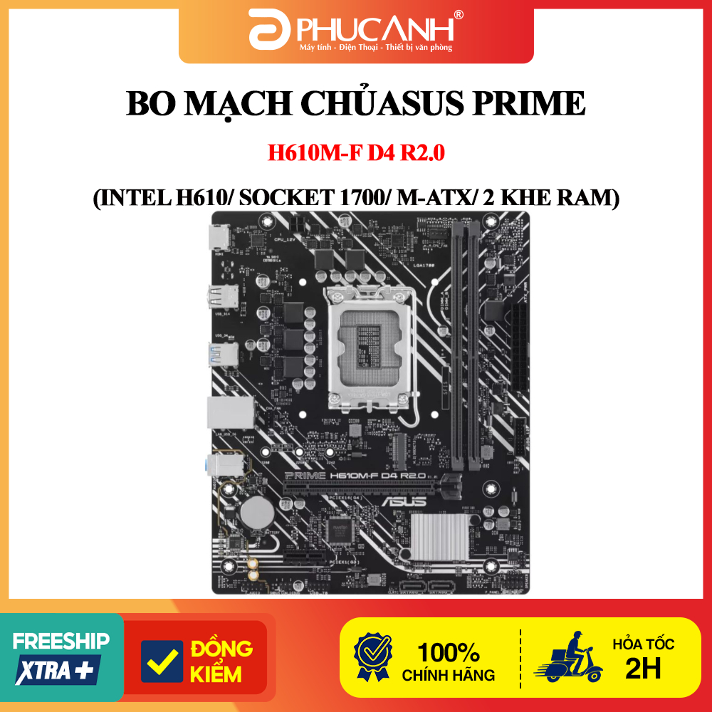Bo mạch chủ Asus Prime H610M-F D4 (Intel H610/ Socket 1700/ M-ATX/ 2 khe ram)