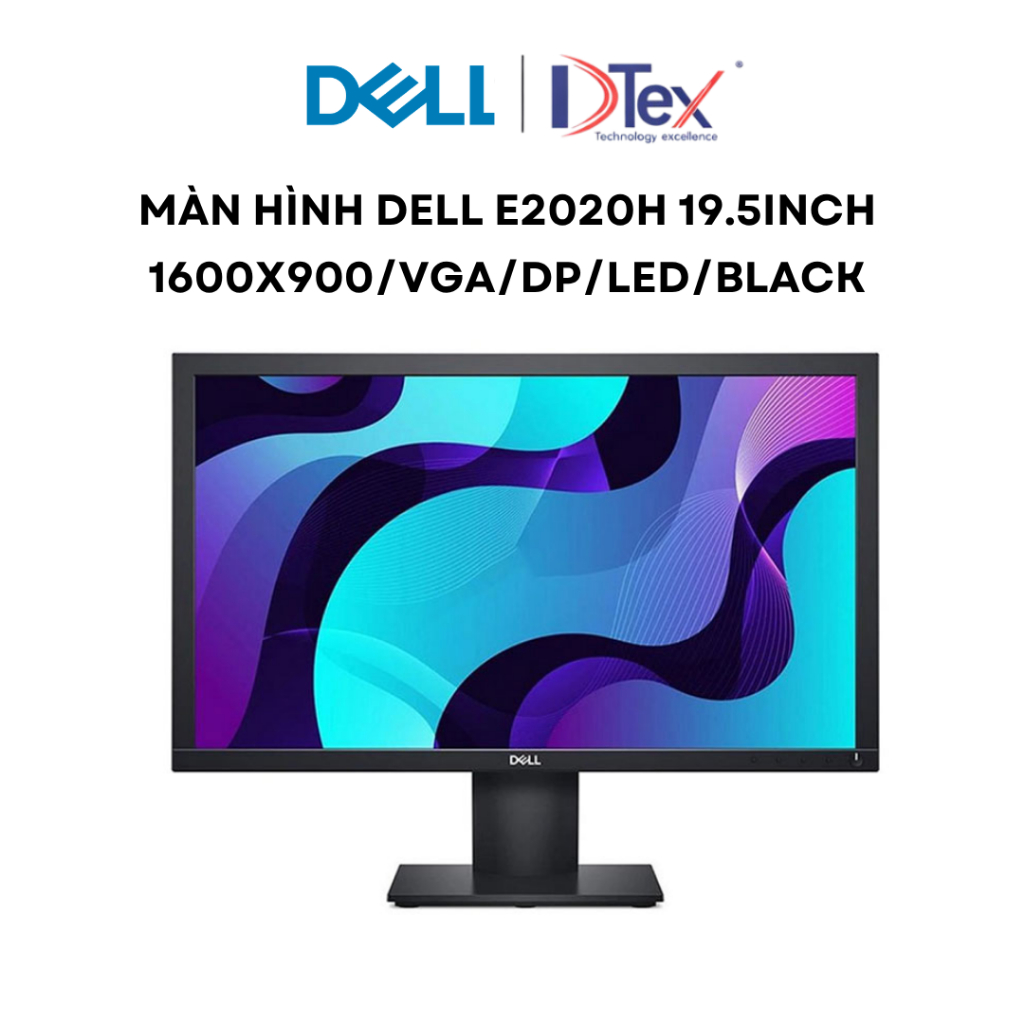 Màn Hình Dell E2020H 19.5 Inch HD+ 1600x900 | VGA + DisplayPort | LED | Hàng Chính Hãng