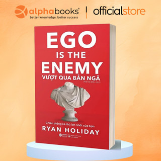 Sách - ego is the enemy - vượt qua bản ngã