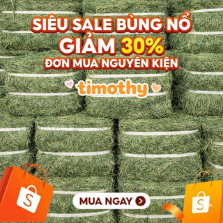 Cỏ Khô Timothy Kiện 30Kg 10Kg 5Kg Cho Thú Cưng, Thỏ, Sóc,Trang Trại Bò Ngựa Lạc Đà Dê Lùn. Nhập Khẩu 100%