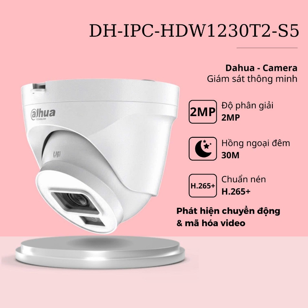 Camera IP Dahua Dome DH-IPC-HDW1230T2-S5 - Chuẩn H.265+ - Hồng Ngoại 30m - Chống Ngược Sáng DWDR