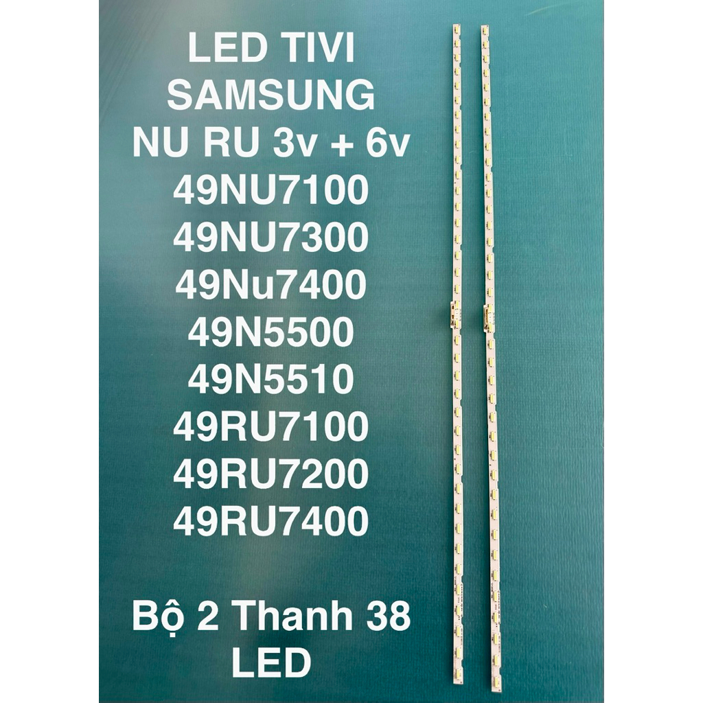 LED TIVI SAMSUNG  49NU710/ 49NU7300/ 49Nu7400 /49N5500/49RU7100/49RU7200/49RU7400 (Bộ 2 thanh)