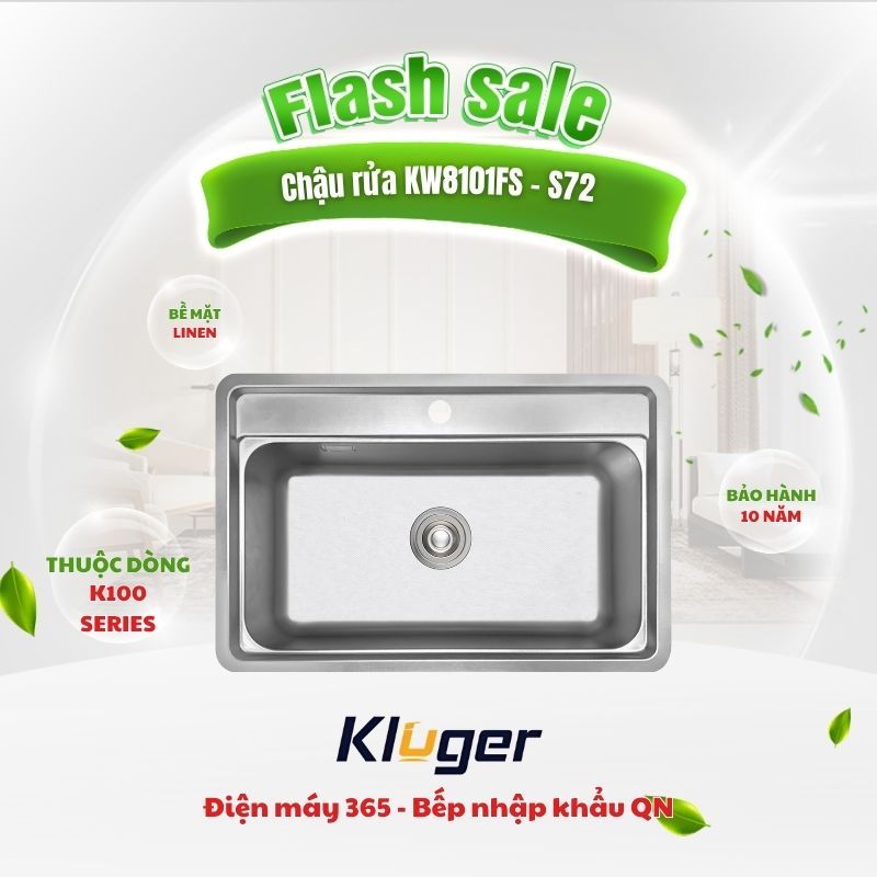 Chậu rửa chén Kluger KW8101FS - S72 –Giải pháp tối ưu cho căn bếp gọn gàng & hiện đại