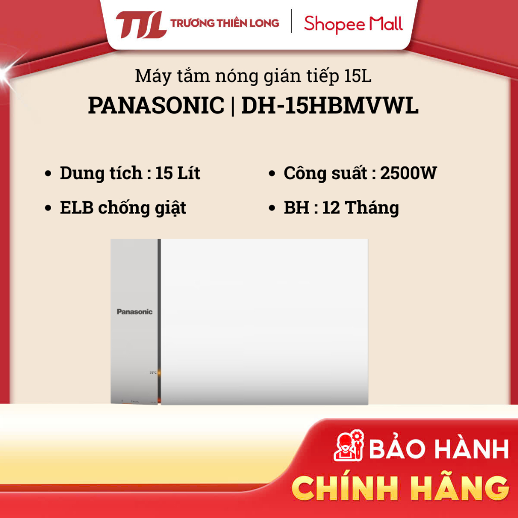 DH-15HBMVWL | DH-20HBMVWL | DH-30HBMVWL | DH-20HBMVW - Máy Nước Nóng Panasonic 15L, 20l, 30L  [TOÀN 