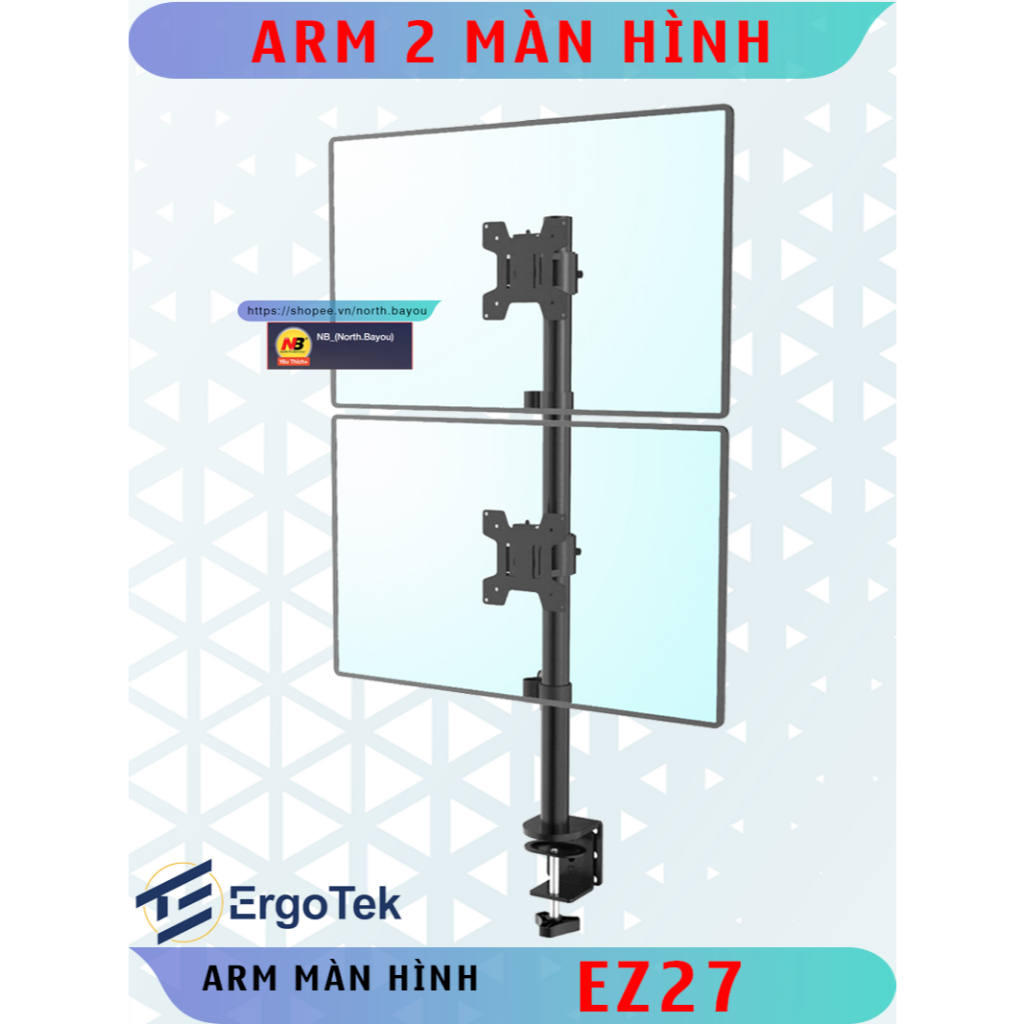 EZ27 Arm 2 màn hình trên dưới M063 M073, Cột cao 80cm, Arm 2 màn hình , Giá treo 2 màn hình Ergotek
