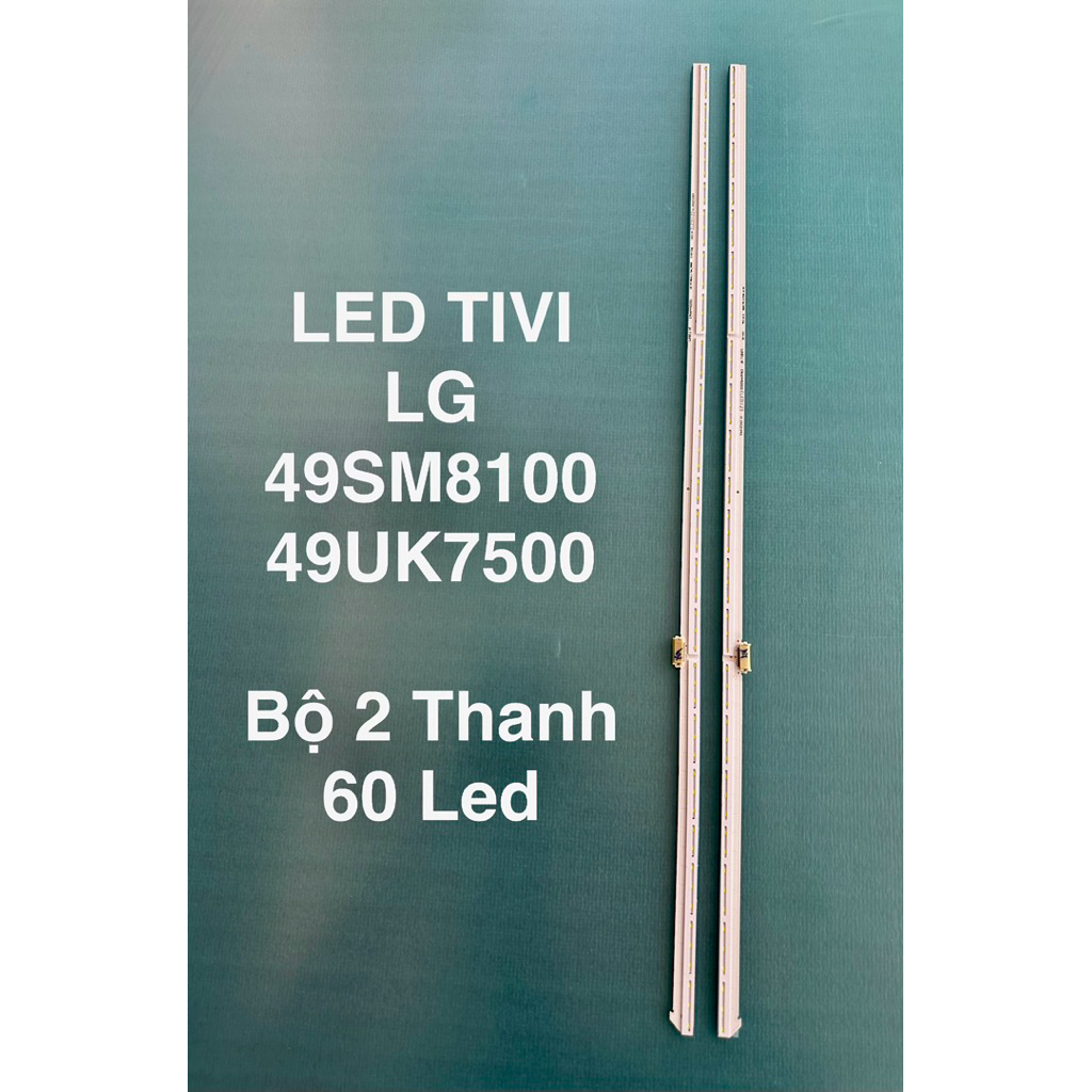 LED TIVI LG  49SM8100/ 49UK7500-2 thanh 60 led
