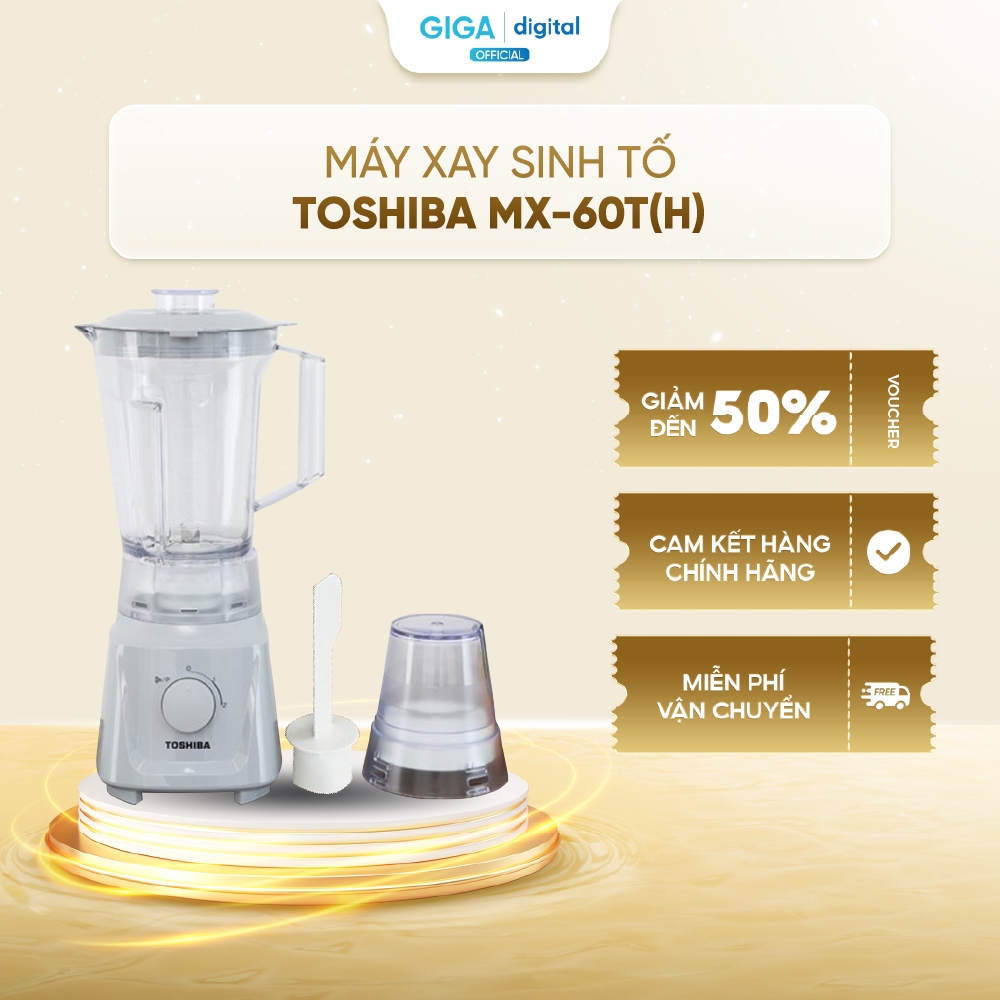 [VOUCHER 5%] Máy xay sinh tố đa năng Toshiba MX-60T(H) - 2 tốc độ, 1 chế độ nhồi - 2 cối nhựa