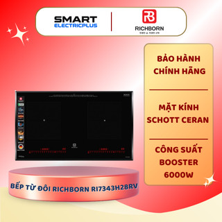 Bếp Từ Đôi Richborn RI7343H28RV/RX – Inverter Đức, Mặt Kính Schott Ceran, 2 Vùng Nấu Cao Cấp