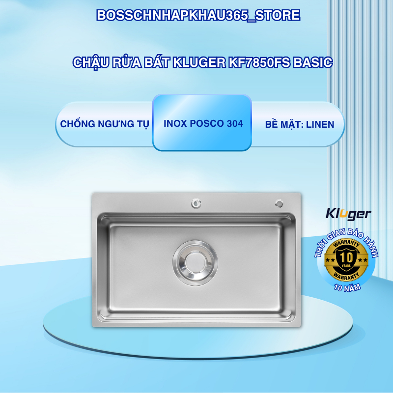 Chậu Rửa Bát 1 Hố Kluger KF7850FS Basic - Bề Mặt Linen - Hệ Thống Thoát Nước Tối Ưu – Bossch365