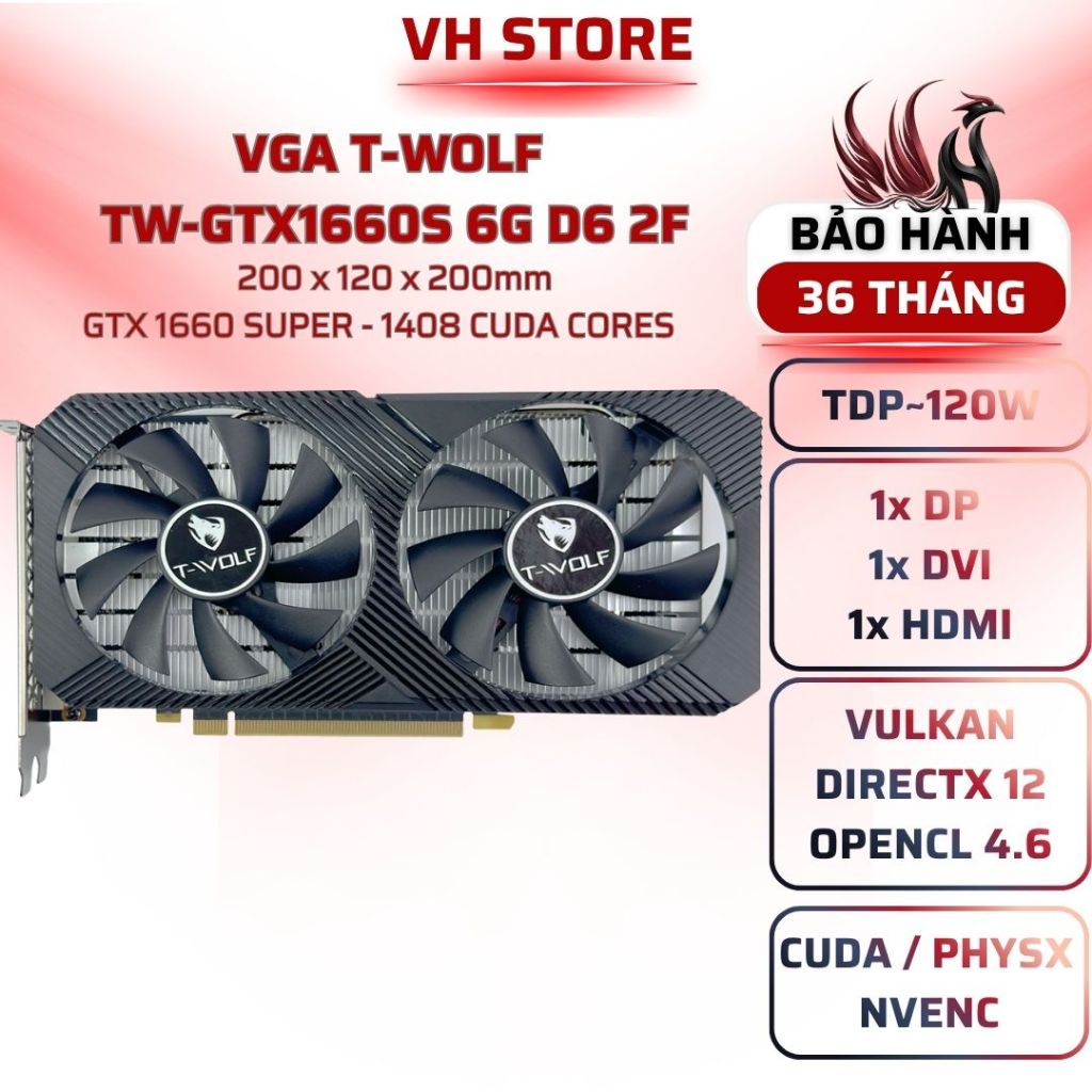 VGA GTX 1660 SUPER 6GB GDDR6 T-WOLF Gaming Giá Rẻ - BẢO HÀNH 36 THÁNG - VHSTORE