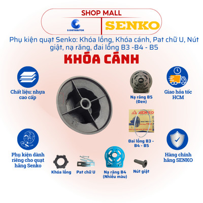 [HỎA TỐC] Phụ kiện quạt Senko Khóa cánh, Khóa lồng, Đai quạt, Nạ răng, Pat chữ U - Chính hãng