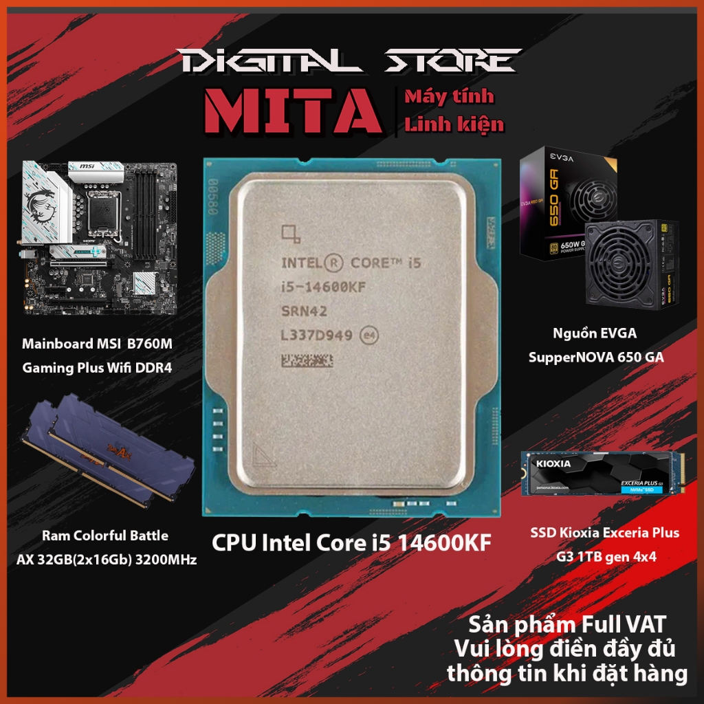PC Intel Core i5 14600KF + B760M + 32GB 3200Mhz Bộ PC lắp ráp MITA EXCUTE CPU i5 14600KF New Tray bả