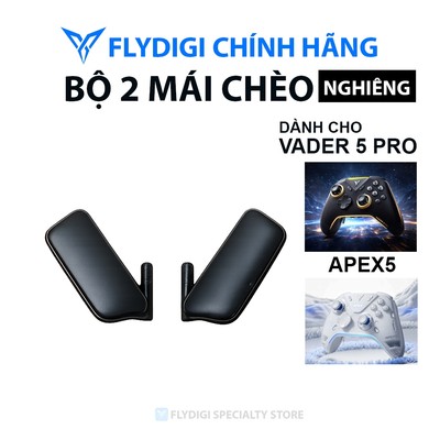 [Chính Hãng] Flydigi Bộ 2 Mái Chèo Nghiêng (Nút M3+M4) thay thế dành cho tay cầm Flydigi Apex 5 / Vader 5