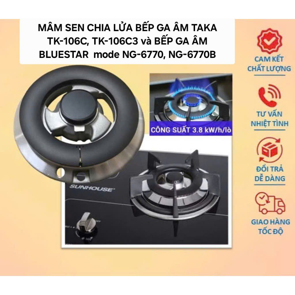 Mâm sen chia lửa + đầu hâm bếp ga Taka TK-106C, TK-106C3, Bếp ga Bluestar NG-6770, NG-6770B