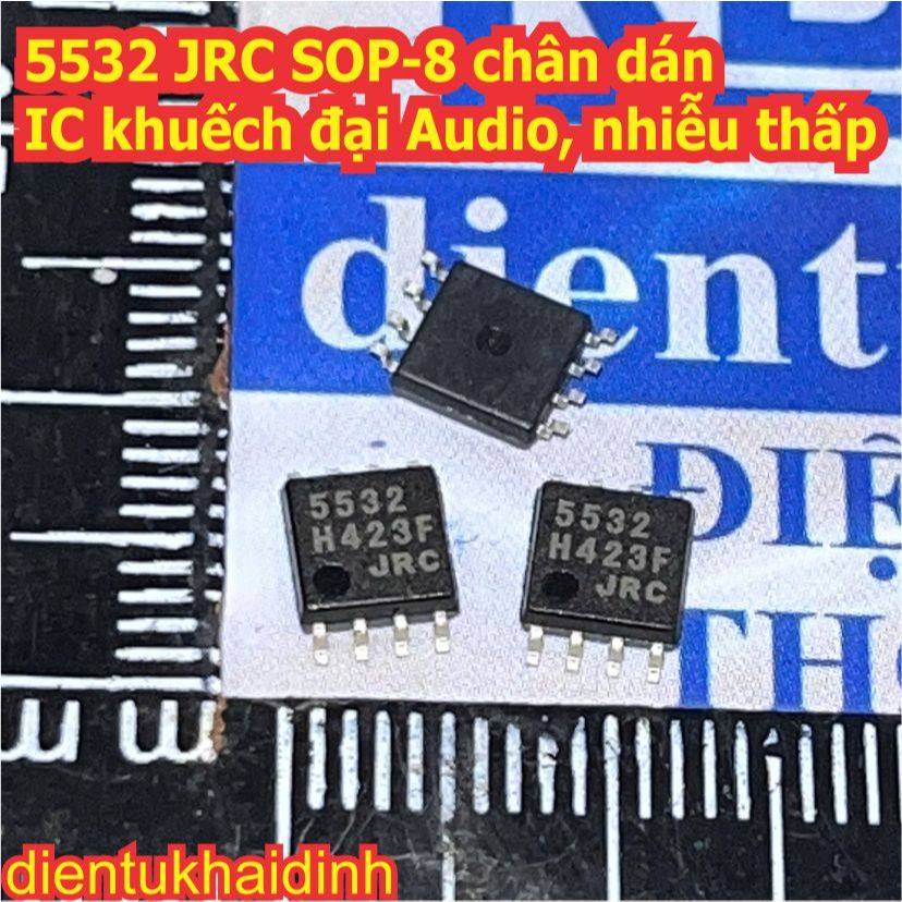 NE5532 5532 JRC SOP-8 chân dán IC khuếch đại Audio, nhiễu thấp kde4914