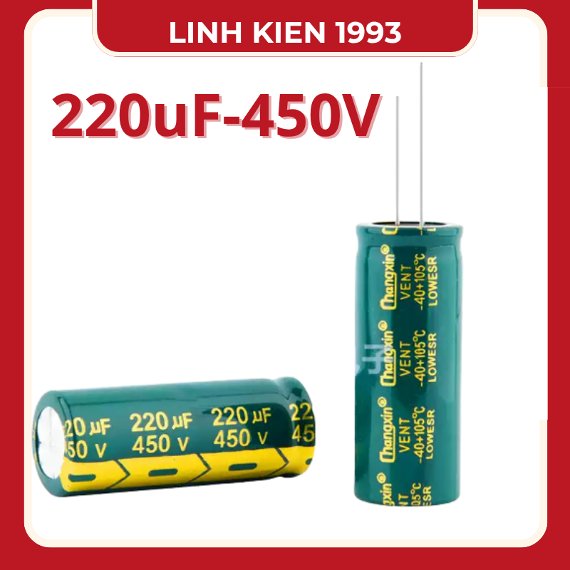 [ 2 Con ] Tụ Điện 220uF 450V LOW ESR Chính Hãng Changxin – Tụ Hóa Lọc Nguồn Chất Lượng Cao, Chịu Nhi