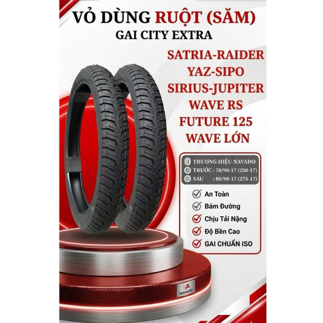 Vỏ Lốp Độ Navado 60/90-17, 70/90-17, 80/90-17 có ruột gắn các dòng xe số Wave, Future, Sirius, Tauru