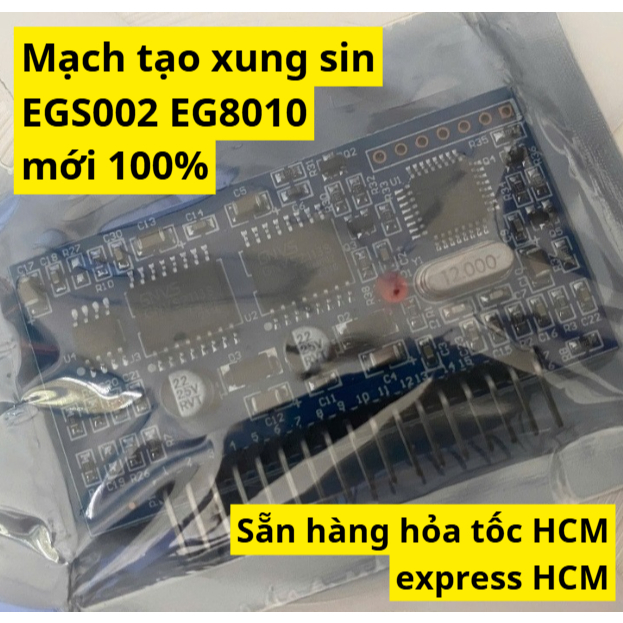 Mạch Tạo Xung Sin EGS002 EG8010 IR2113 | Module Inverter SPWM Sóng Sin Chuẩn | Driver IGBT/MOSFET mớ