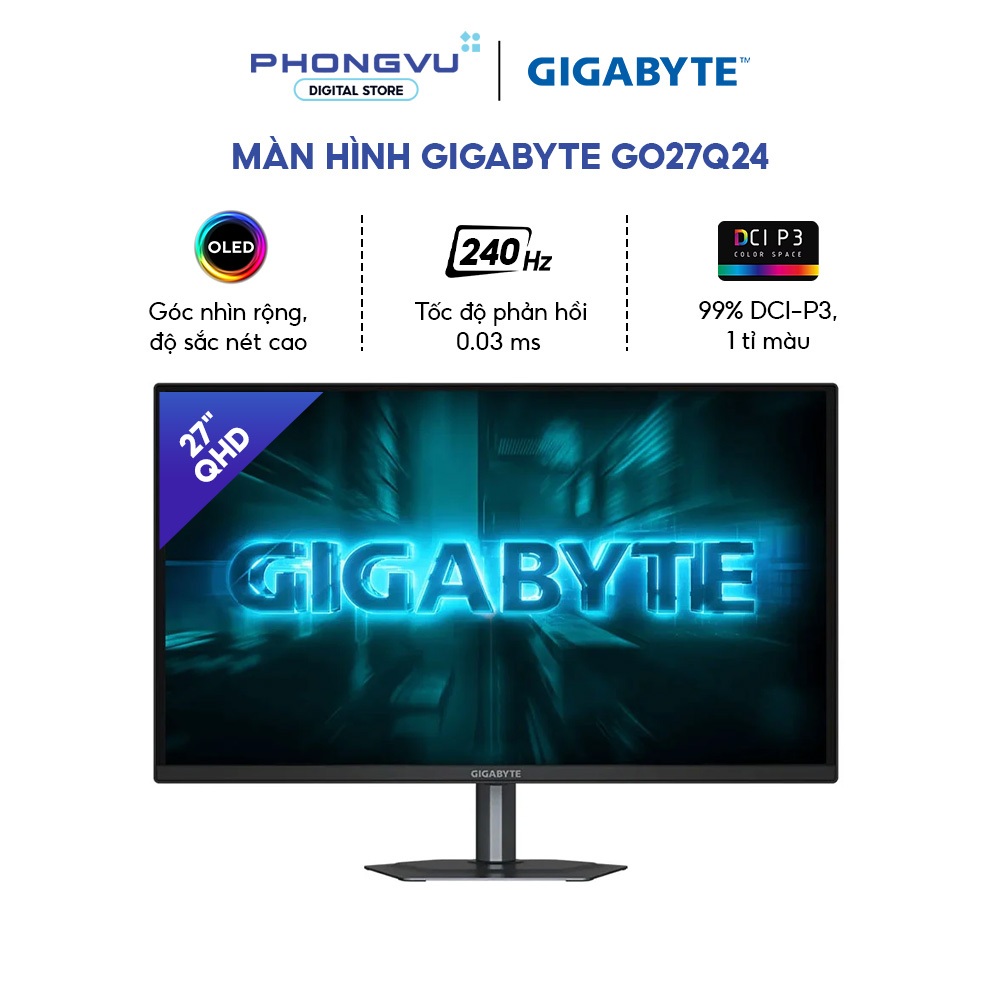 Màn hình Gigabyte GO27Q24 - 27 inch - QHD OLED - 240Hz - 0.03ms - Chuyên Game - Bảo hành 36 tháng