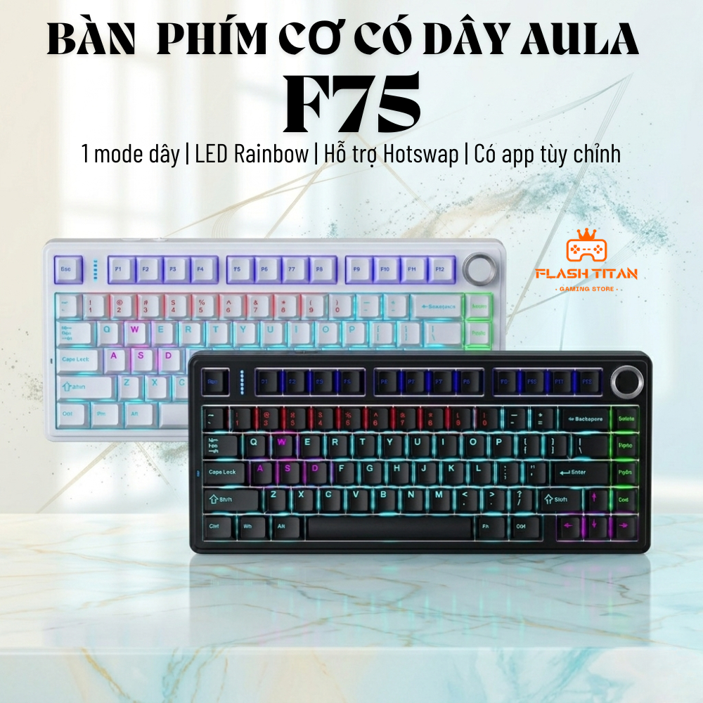 Bàn phím cơ có dây AULA F75 - Nhiều chế độ led - Hỗ trợ Hotswap 5pin  - Có núm xoay đa năng