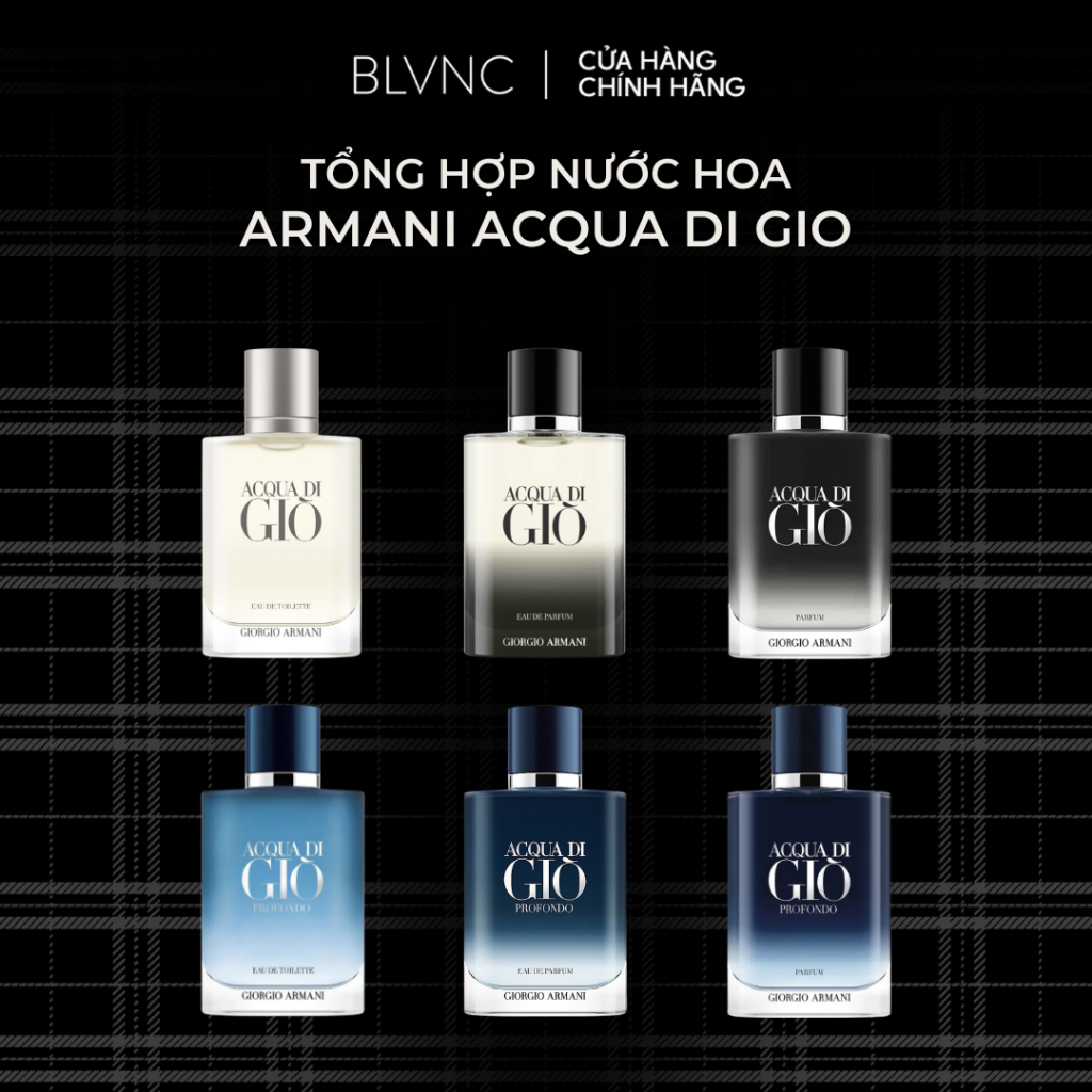 [BLANC] TỔNG HỢP Nước Hoa Nam Armani Acqua di Gio Pour Homme -  Acqua di Gio Profondo
