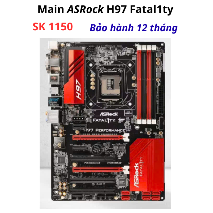 Main ASRock H97 Perfomance SK 1150 Hỗ trợ 4 khe Ram DDR3 Chạy i3 i5 i7 Gen 4 Gen 5 Gaming Zin Đẹp - 