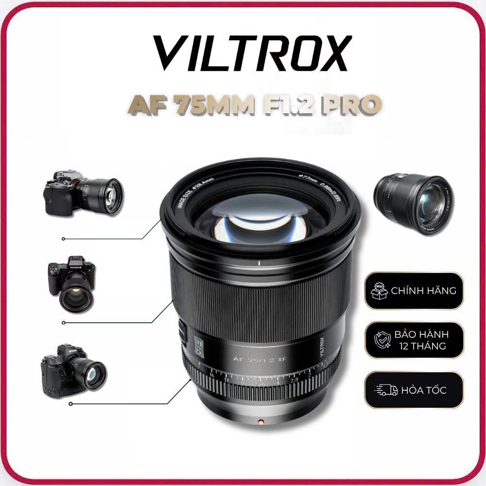 VILTROX AF 75MM F1.2 PRO For Sony E / Fujifilm XF / Nikon Z Mount - Hàng Chính Hãng