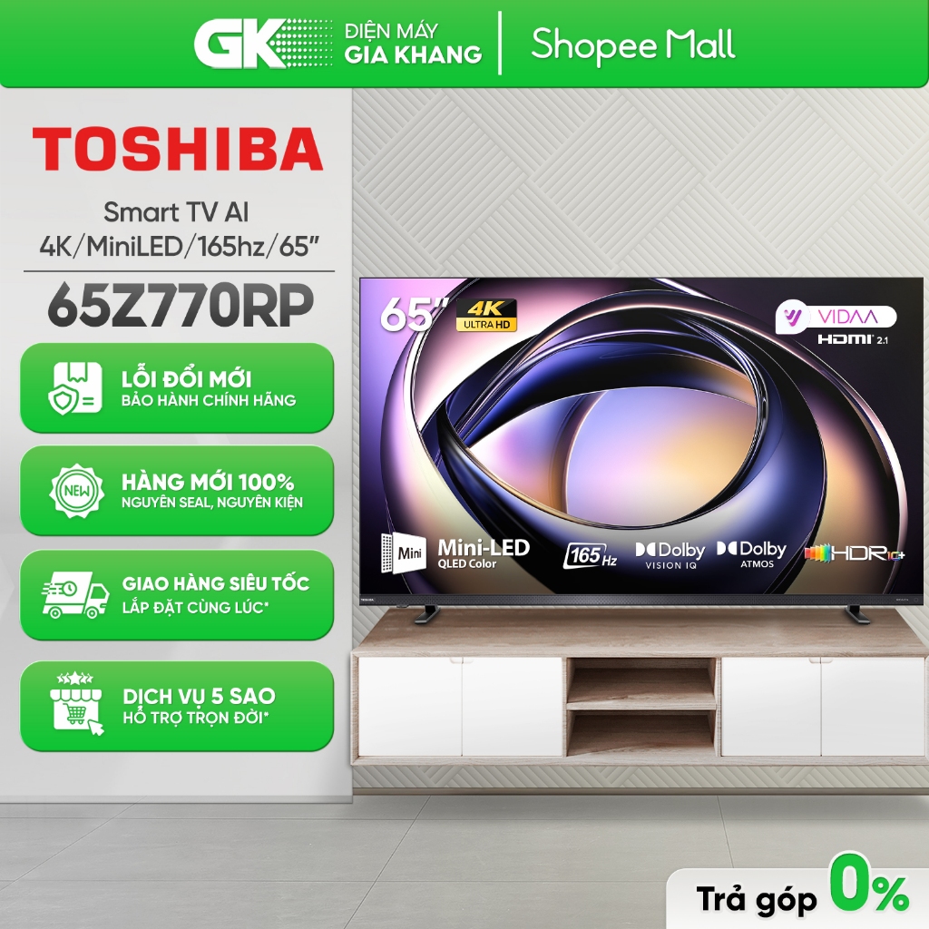 85Z770RP | 75Z770RP | 65Z770RP | 65E330NP Smart Tivi Mini LED Toshiba AI 4K 65 inch [Freeship HCM]