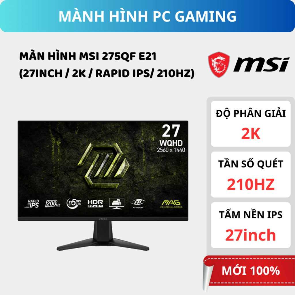 Màn Hình Gaming MSI 275QF E21 – 27" – 2K – 210Hz – Rapid IPS – 0.5ms