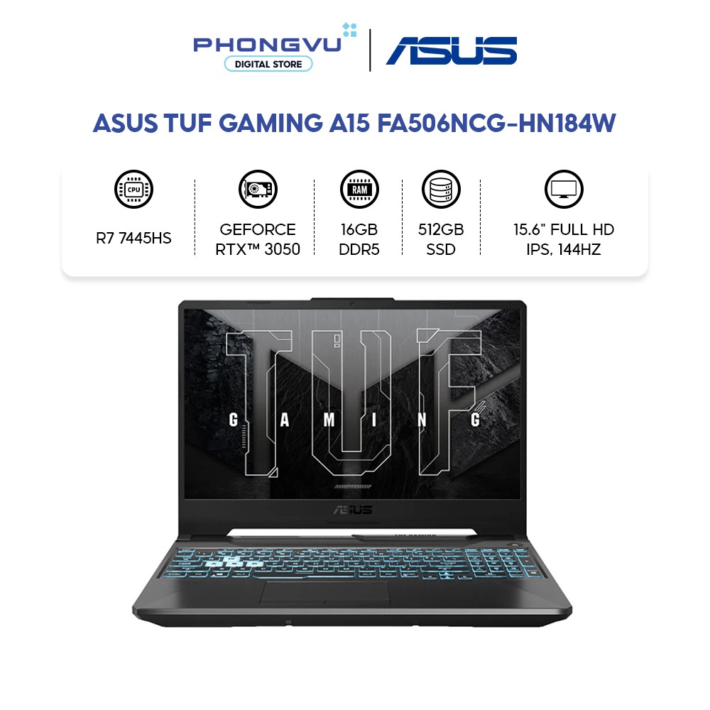 Laptop Asus TUF Gaming A15 FA506NCG-HN184W (Ryzen 7 7445HS/ RTX 3050 4GB/16GB/ 512GB/ Windows 11) - 
