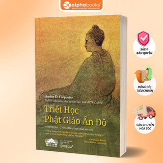 Sách Triết Học Phật Giáo Ấn Độ - Amber D. Carpenter - Omega Plus (SDV)