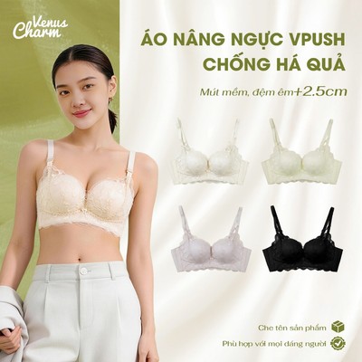 Áo Lót Nâng Ngực Vpush Mút Dày 3cm Venus Charm, Không Gọng Nâng Ngực Tạo Khe Tự Nhiên Phối Ren 5601