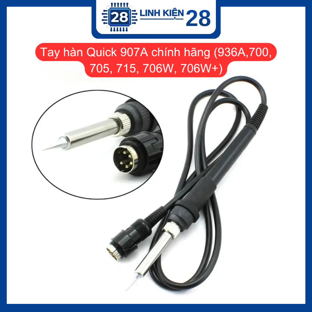 Tay hàn Quick 907A chính hãng (936A,700, 705, 715, 706W, 706W+). linhkien_28