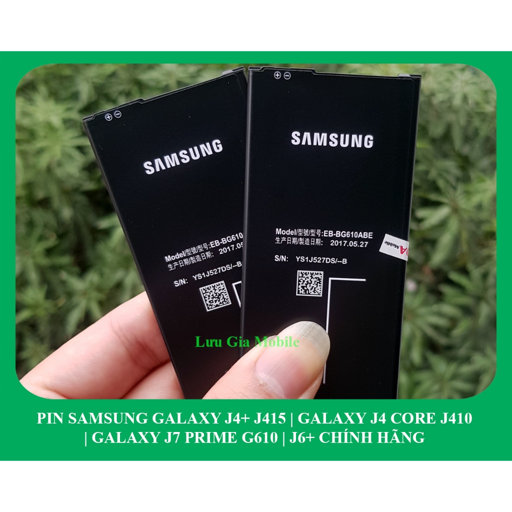 Pin Ss Galaxy J4+ J415 | J4 Core J410 | J7 Prime G610 công ty
