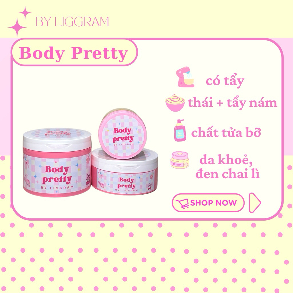 Body Pretty - Kem Dưỡng Trắng Da Toàn Thân By Liggram