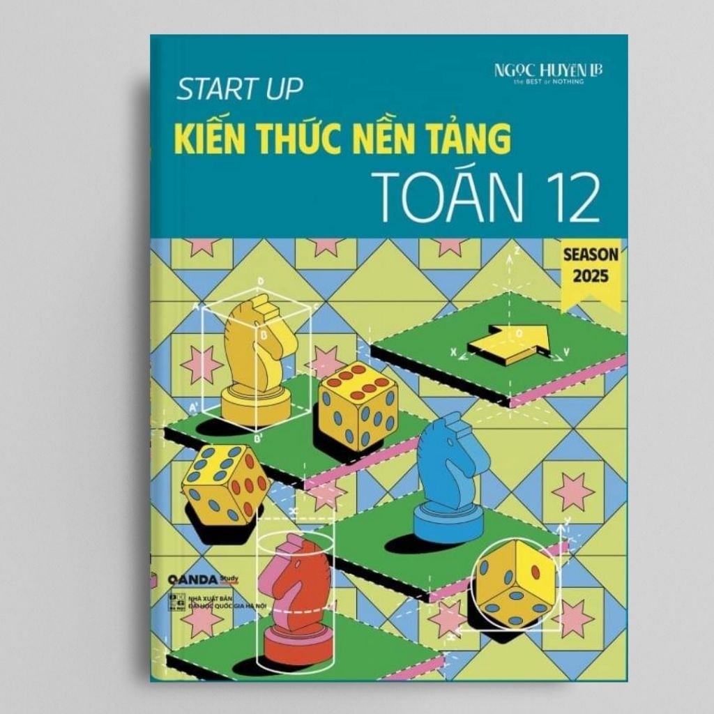 Start Up Kiến Thức Nền Tảng Toán 12