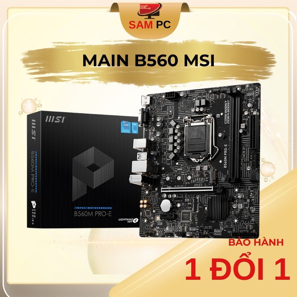 Main MSI B560 2 Khe Ram Zin Nguyên Bản Đẹp keng có khe NVME
