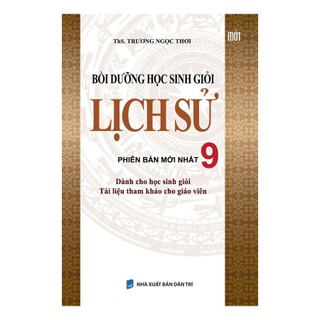 Sách bồi dưỡng học sinh giỏi lịch sử 9