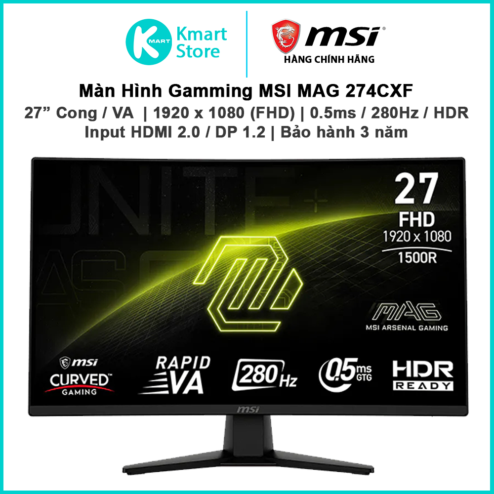 Màn hình Gaming MSI MAG 274CXF | 27" Cong VA / FHD / 280Hz / 0.5ms / HDR | Input HDMI / DP | Bảo hàn