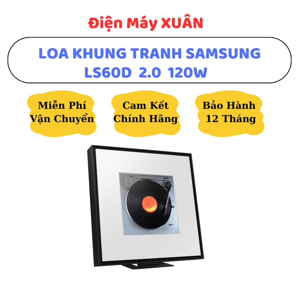 LOA KHUNG TRANH SAMSUNG MUSIC FRAME HW-LS60D 120W - HÀNG CHÍNH HÃNG, BẢO HÀNH 12 THÁNG
