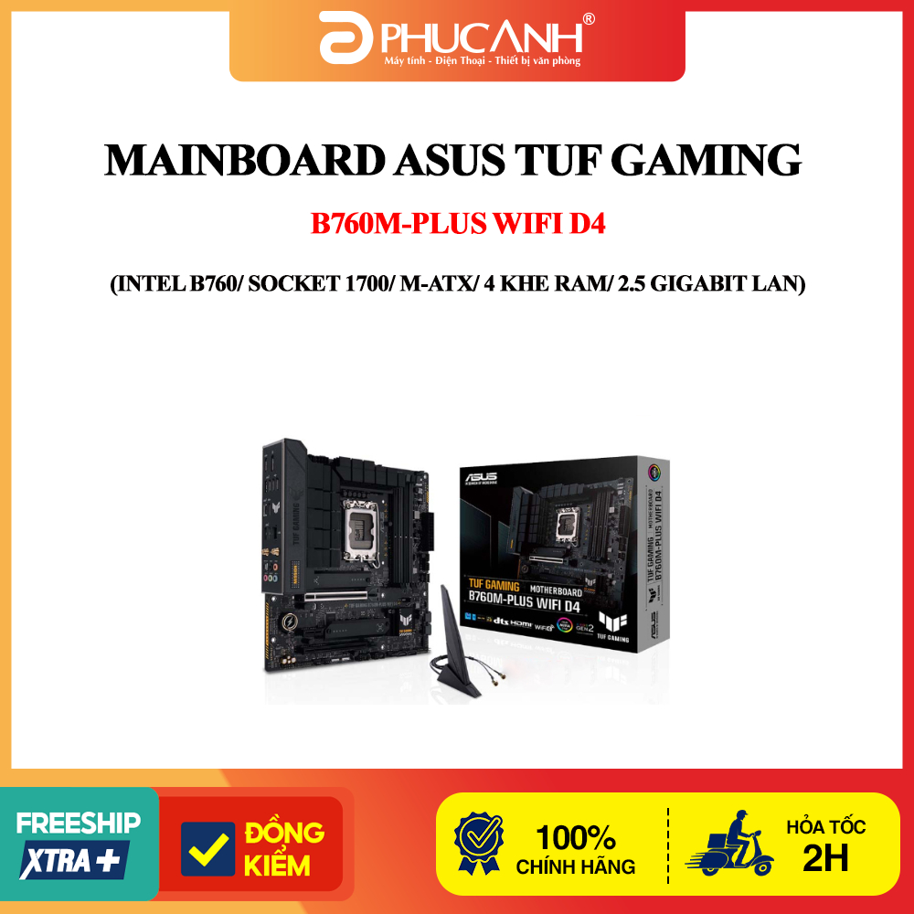 Mainboard Asus TUF Gaming B760M-PLUS WIFI D4 (Intel B760/ Socket 1700/ M-ATX/ 4 khe ram/ 2.5 Gigabit