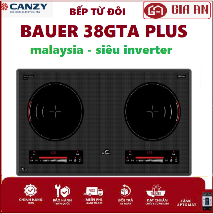 Bếp Từ Nhập Khẩu Malaysia Bauer BE 38GTA PLUS [giảm 3.5 triệu], Mẫu Bếp Điện Đôi Mới Nhất Của Bauer 