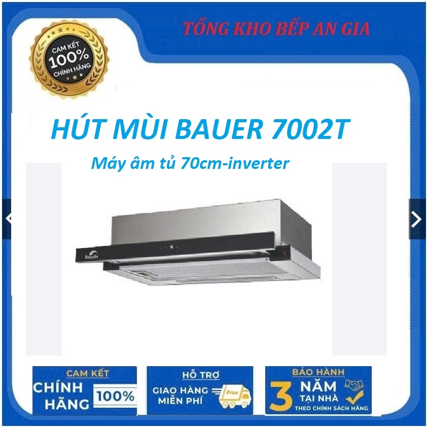 Hút mùi nhà bếp Bauer 7002T | Điều khiển dạng cảm ứng | Công suất 1200m3/h | Bảo hành 2 năm
