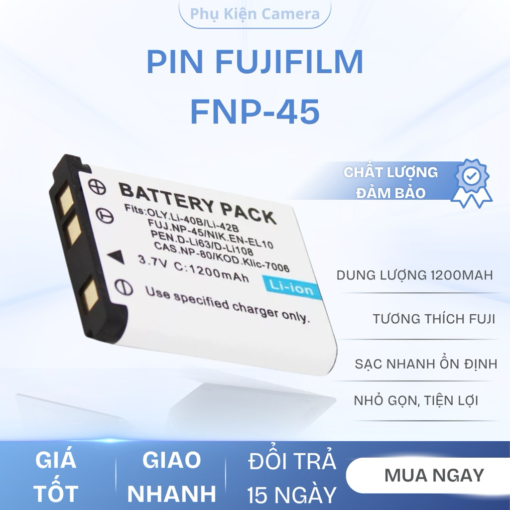 Pin Fujifilm NP-45 (FNP-45) 1200mAh cho Fujifilm FinePix Z10fd, Z20fd, Z30, Z33WP, J10, J12, J15, J2