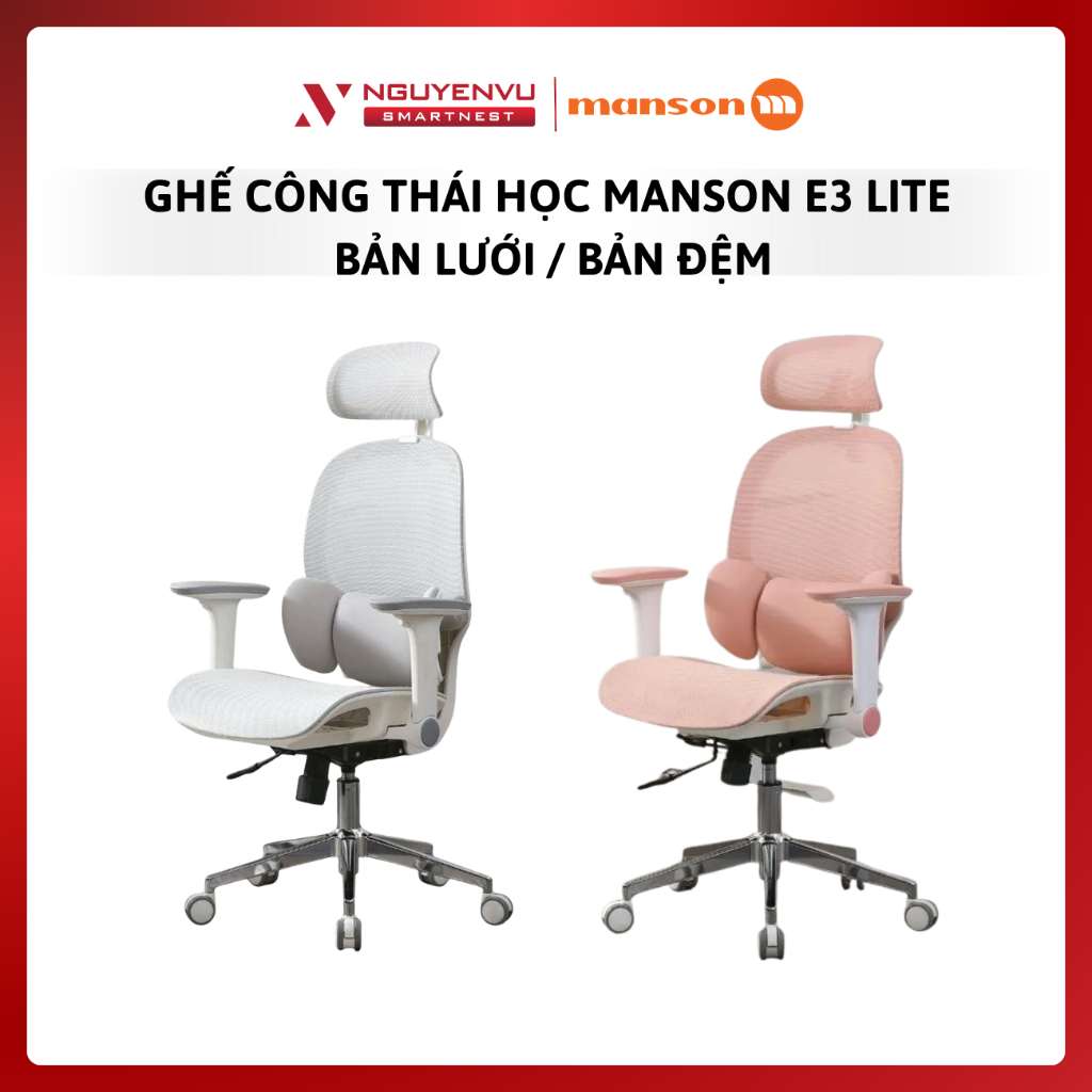 Ghế Công Thái Học Manson E3 Lite - Bản lưới, đệm - Hàng Chính Hãng