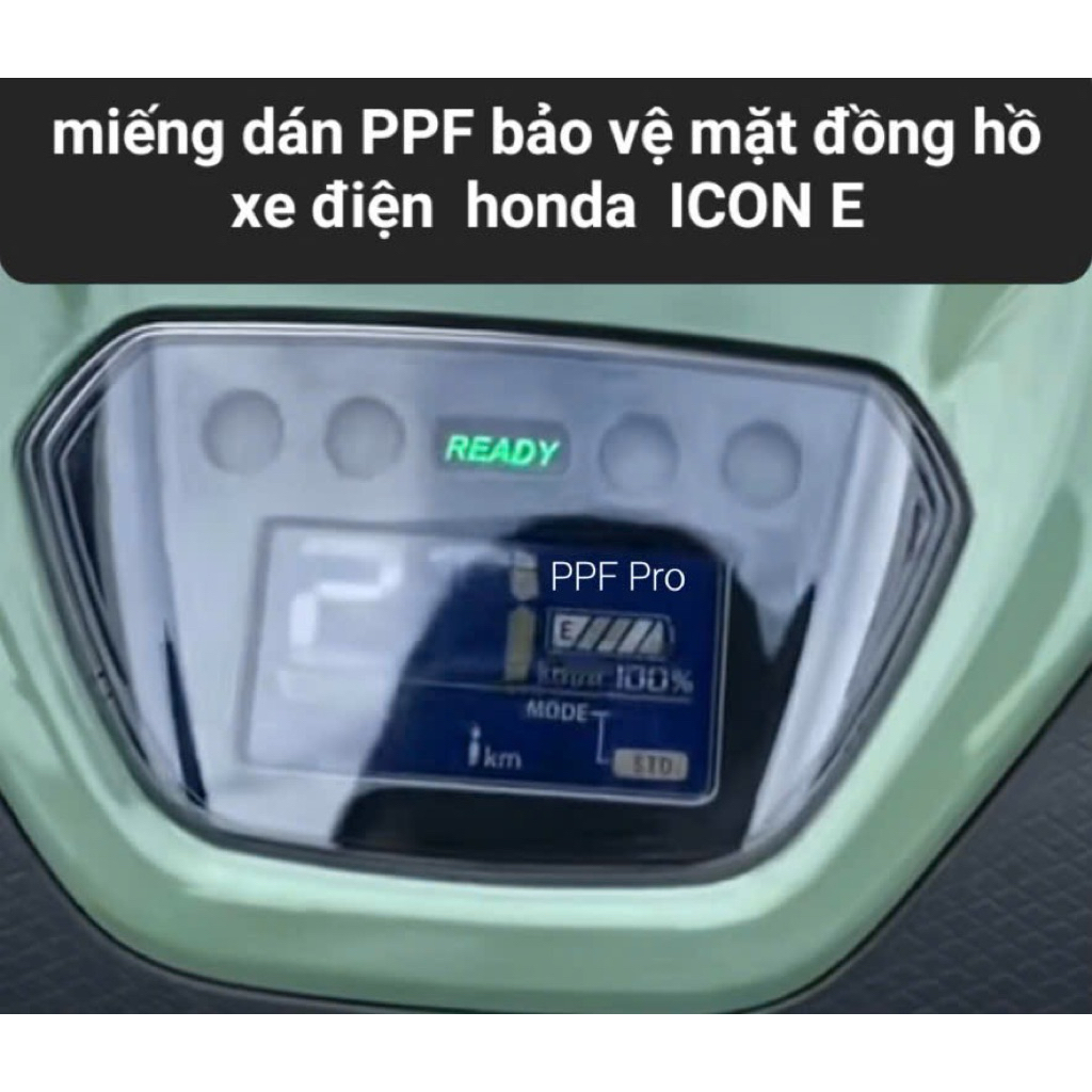 PPF Honda ICON-E ,miếng dán PPF mặt đồng hồ xe điện ICON E,Miếng dán PPF bảo vệ màn hình xe điện Hon