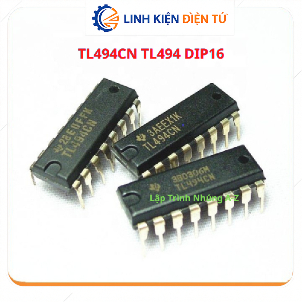 [Linh Kiện Điện Tử][85] TL494CN TL494 DIP16